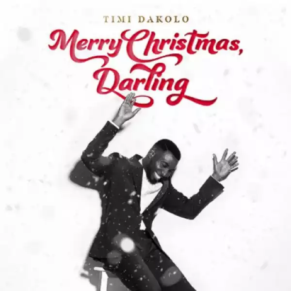 Timi Dakolo - Merry Christmas Darling ft. Emeli Sandé